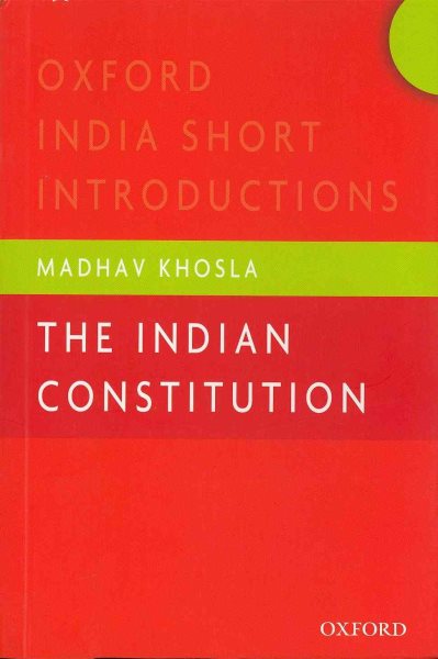 The Indian Constitution: Oxford India Short Introductions (Oxford India Short Introductions Series) cover