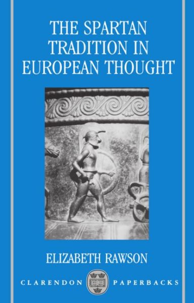 The Spartan Tradition in European Thought (Clarendon Paperbacks) cover