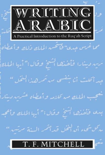 Writing Arabic: A Practical Introduction to Ruq'ah Script cover