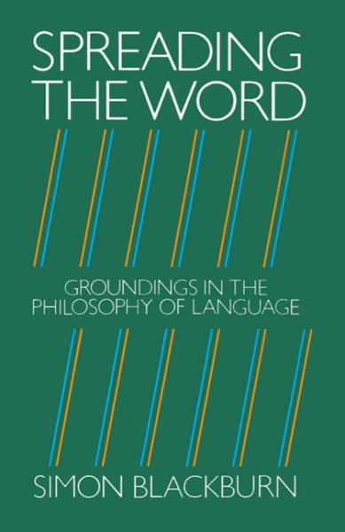 Spreading the Word: Groundings in the Philosophy of Language cover