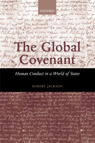 The Global Covenant: Human Conduct in a World of States cover