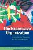 The Expressive Organization: Linking Identity, Reputation, and the Corporate Brand cover