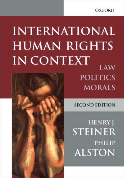 International Human Rights in Context: Law, Politics, Morals cover