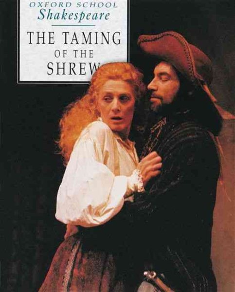 The Taming of the Shrew (Oxford School Shakespeare Series) cover