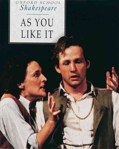As You Like It (Oxford School Shakespeare Series) cover