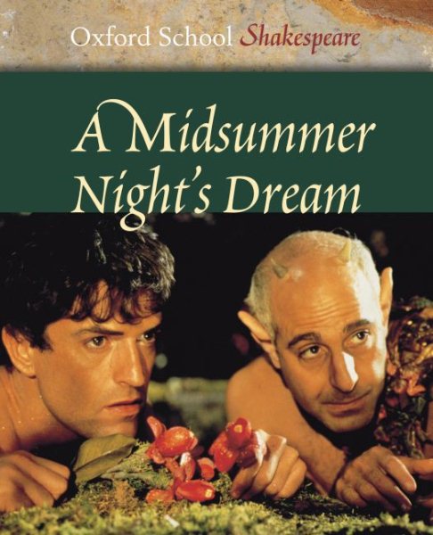A Midsummer Night's Dream (Oxford School Shakespeare Series) cover