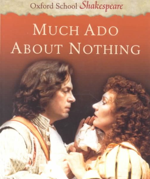 Much Ado About Nothing (Oxford School Shakespeare) cover