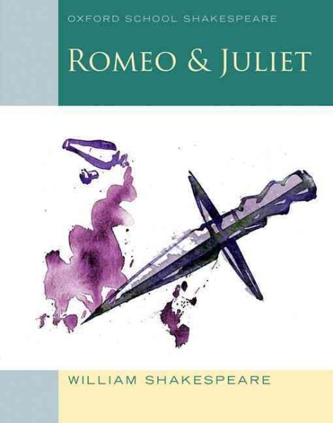 Romeo and Juliet: Oxford School Shakespeare (Oxford School Shakespeare Series) cover