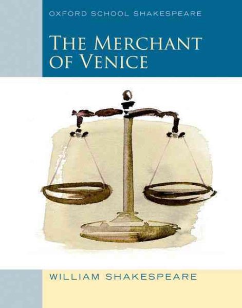 Merchant of Venice (2010 edition): Oxford School Shakespeare (Oxford School Shakespeare Series) cover