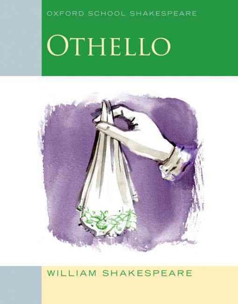 Othello: Oxford School Shakespeare (Oxford School Shakespeare Series) cover
