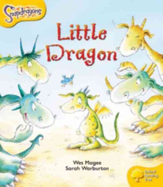 Oxford Reading Tree: Level 5: Snapdragons: The Little Dragon cover