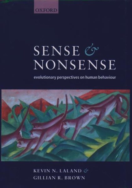 Sense and Nonsense: Evolutionary Perspectives on Human Behaviour cover