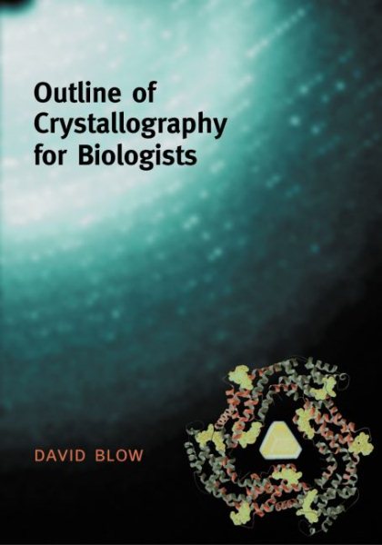 Outline of Crystallography for Biologists cover