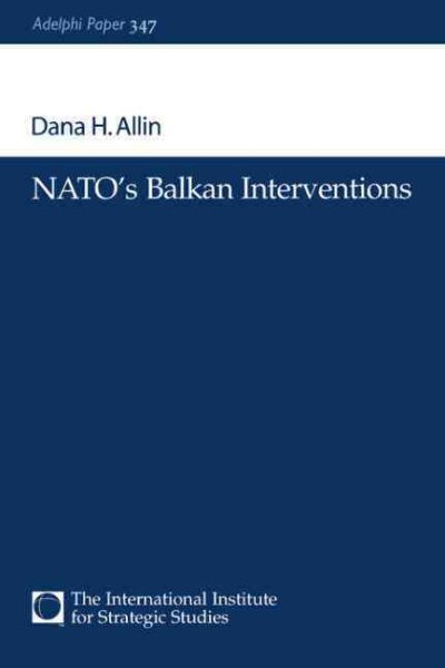 NATO's Balkan Interventions (Adelphi series) cover