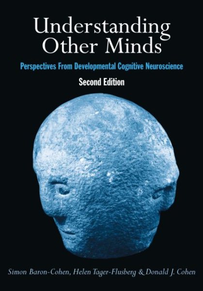 Understanding Other Minds: Perspectives from Developmental Cognitive Neuroscience cover