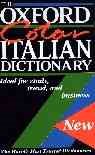 The Oxford Color Italian Dictionary: Italian-English, English-Italian cover