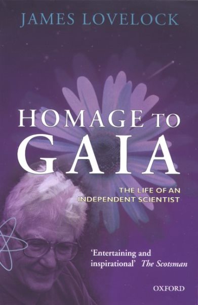 Homage to Gaia: The Life of an Independent Scientist cover
