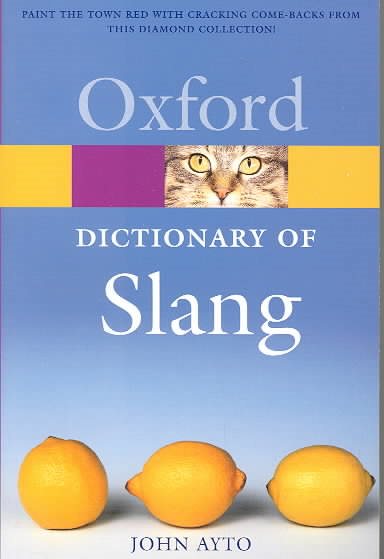 The Oxford Dictionary of Slang (Oxford Quick Reference) cover
