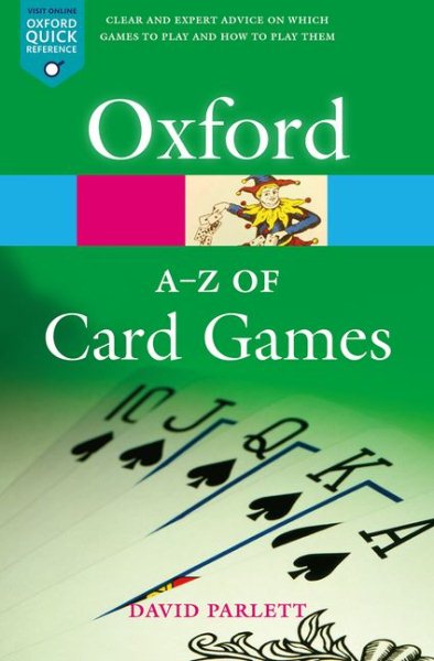 The A-Z of Card Games (Oxford Paperback Reference) cover