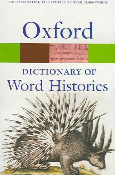 The Oxford Dictionary of Word Histories (Oxford Quick Reference) cover