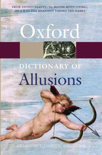 The Oxford Dictionary of Allusions (Oxford Paperback Reference) cover
