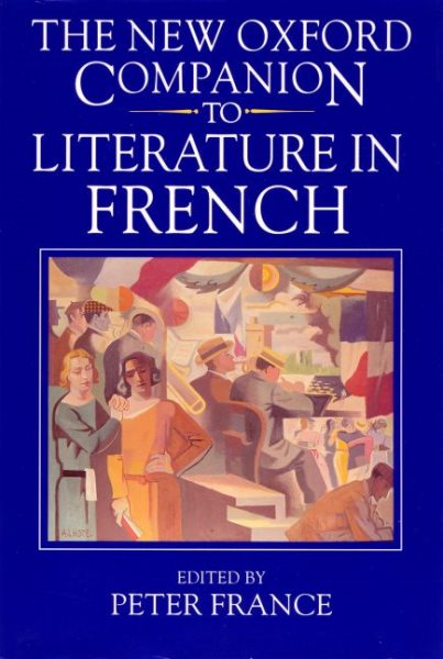 The New Oxford Companion to Literature in French
