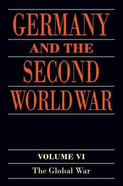 Germany and the Second World War: Volume VI: The Global War cover