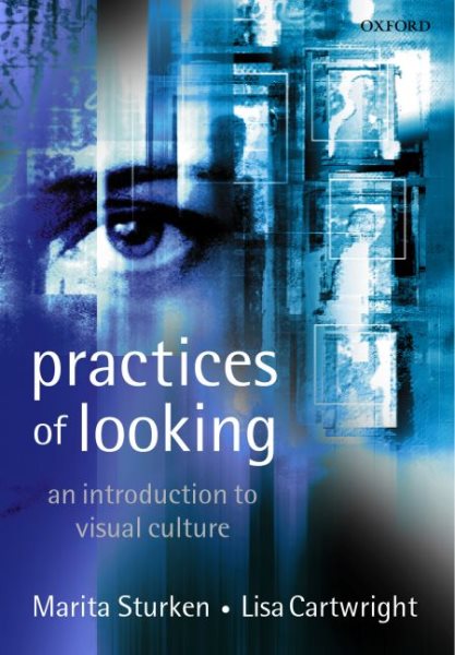 Practices of Looking: An Introduction to Visual Culture cover