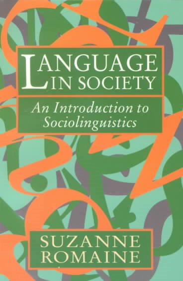Language in Society: An Introduction to Sociolinguistics