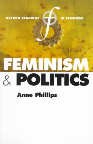 Feminism and Politics (Oxford Readings in Feminism) cover