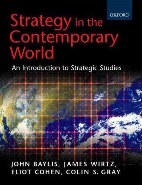 Strategy in the Contemporary World: An Introduction to Strategic Studies cover