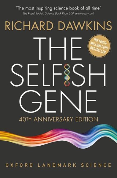 The Selfish Gene: 40th Anniversary Edition (Oxford Landmark Science) cover