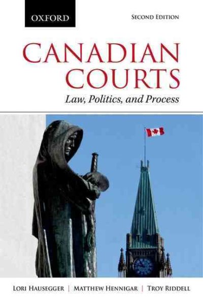 Canadian Courts: Law, Politics, and Process cover