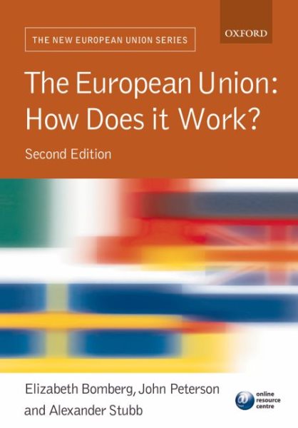 The European Union: How Does it Work? (New European Union) cover