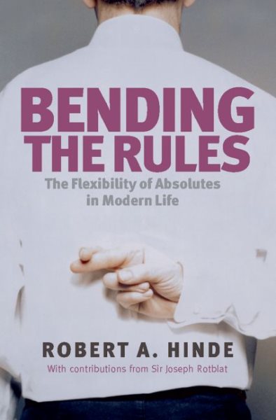 Bending the Rules: The Flexibility of Absolutes in Modern Life cover
