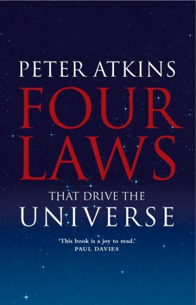 Four Laws That Drive the Universe (Very Short Introductions) cover