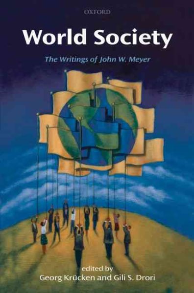 World Society: The Writings of John W. Meyer cover
