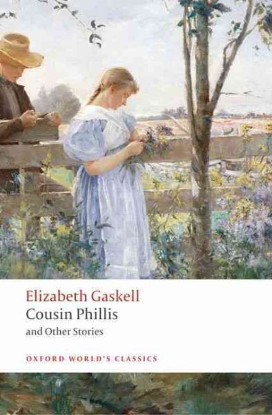 Cousin Phillis and Other Stories (Oxford World's Classics) cover