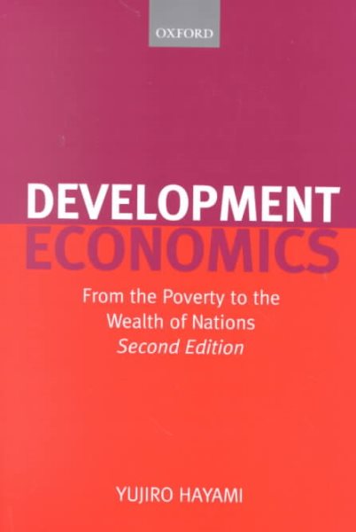 Development Economics : From the Poverty to the Wealth of Nations cover