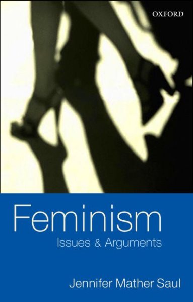 Feminism: Issues & Arguments cover