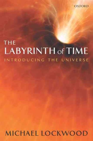 The Labyrinth of Time: Introducing the Universe cover