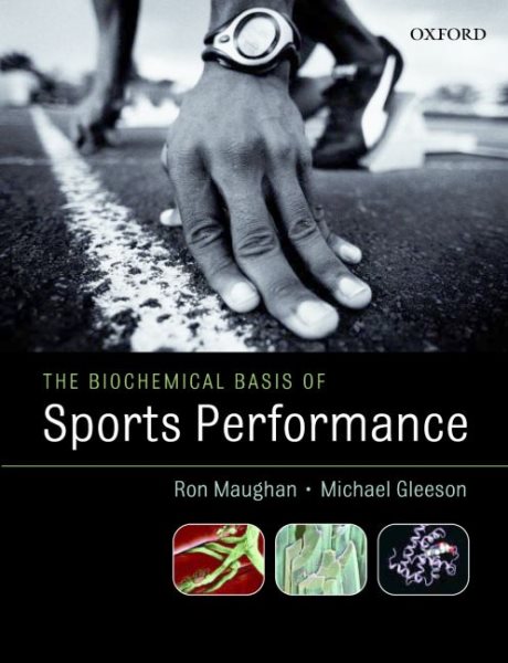 The Biochemical Basis of Sports Performance cover
