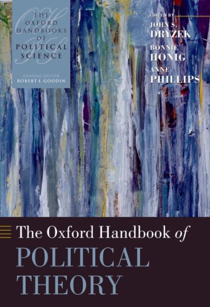 The Oxford Handbook of Political Theory (Oxford Handbooks) cover