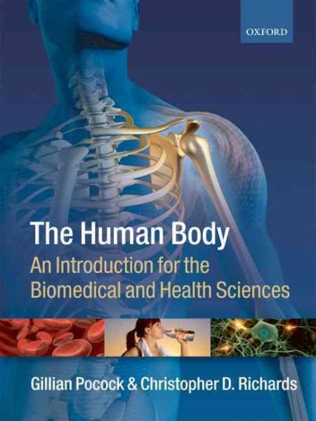 The Human Body: An Introduction for the Biomedical and Health Sciences cover