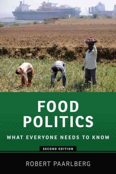 Food Politics: What Everyone Needs To Know cover