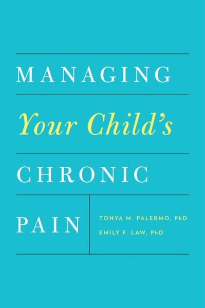 Managing Your Child's Chronic Pain cover