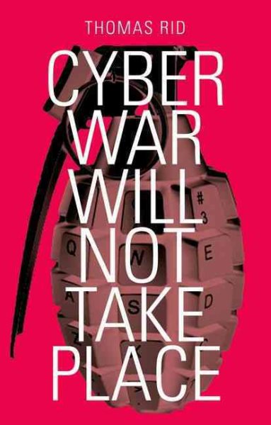 Cyber War Will Not Take Place cover