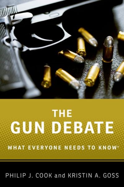 The Gun Debate: What Everyone Needs to Know® cover