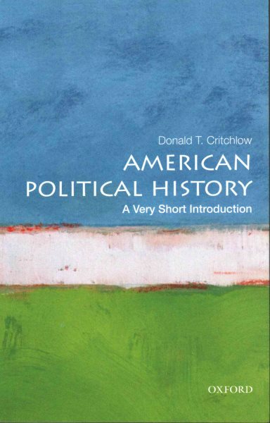 American Political History: A Very Short Introduction (Very Short Introductions) cover