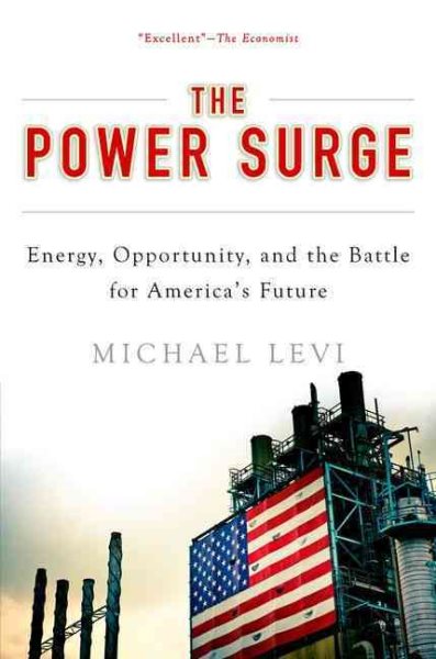 The Power Surge: Energy, Opportunity, and the Battle for America's Future cover